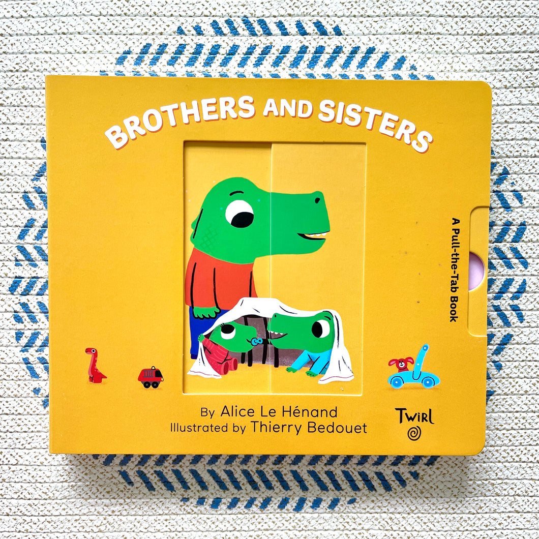 Pull and Play: Brothers and Sisters - Of Things Wonderful